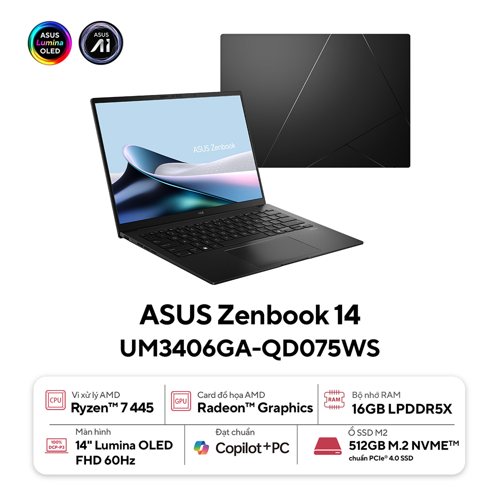 Máy tính Laptop ASUS Zenbook 14 UM3406GA-QD075WS (AMD Ryzen AI 7 445 | AMD Radeon | 14 inch WUXGA OLED | 16GB | 512GB | Win 11 | Office | Đen)